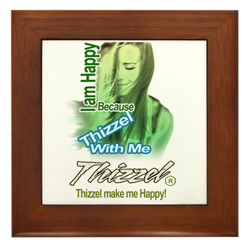 Thizzel make me Happy Framed Tile