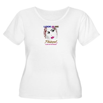 Look at Me Thizzel Plus Size T-Shirt