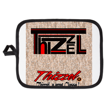 Thizzel Class Potholder