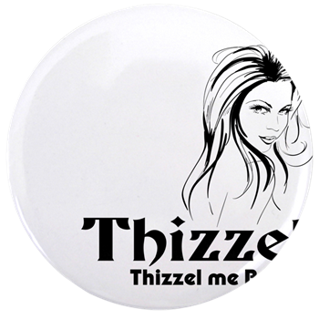 Thizzel Lady 3.5" Button