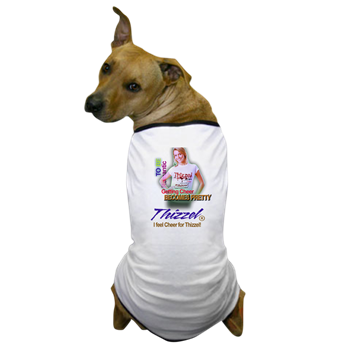 I feel Cheer for Thizzel Dog T-Shirt