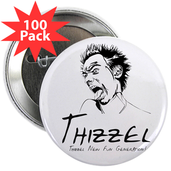 Thizzel Madness 2.25" Button (100 pack)