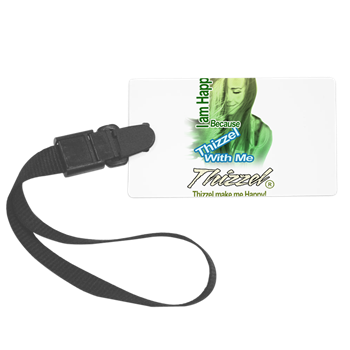 Thizzel make me Happy Luggage Tag