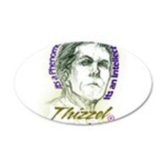 Thizzel is my Spirits Wall Decal