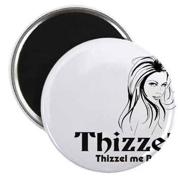 Thizzel Lady Magnets