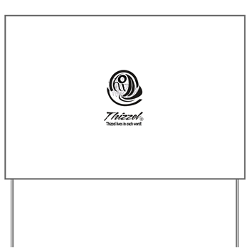 Thizzel Sketch Logo Yard Sign