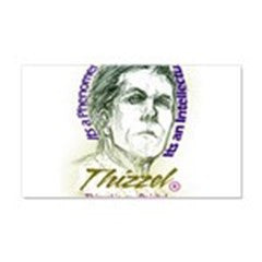 Thizzel is my Spirits Wall Decal