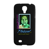 Just Fun with Thizzel Samsung Galaxy S4 Case
