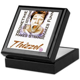 Thizzel makes me Funny Keepsake Box