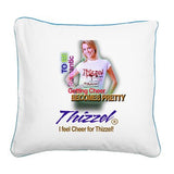 I feel Cheer for Thizzel Square Canvas Pillow