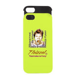 Thizzel makes me Funny iPhone 5/5S Wallet Case