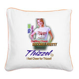 I feel Cheer for Thizzel Square Canvas Pillow